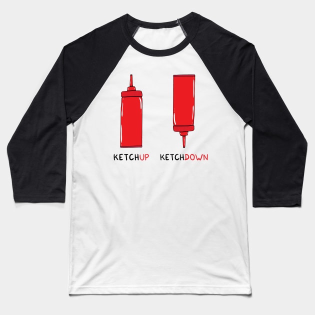 ketchDOWN Baseball T-Shirt by adrianserghie